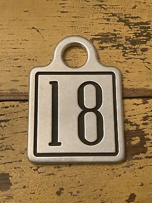 Number 18 Cattle Tag Vintage Numbered Keychain Tag Large Metal Cow Tag Fob Farm • $19.98