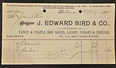 1893 J Edward Bird & Co Dry Goods Cloaks Dresses Billhead Baltimore MD • $14