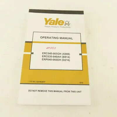 Yale 524183077 ERC040-065GH ERC030-40AH ERP040-060 Forklift Operating Manual • £33.79