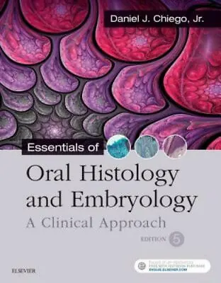 Essentials Of Oral Histology And Embryology: A Clinical Approach Chiego Jr. MS  • $9.36
