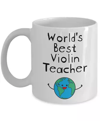 World's Best Violin Teacher Mug - Funny Gifts For Him Her Thank You Appreciation • $14.95