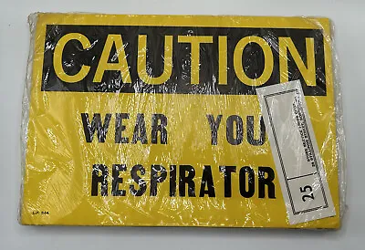 25 Vintage CAUTION Wear Your Respirator Factory Safety Sign Caution Warning • $40