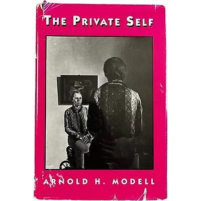 Signed The Private Self By Arnold H. Modell Book HCDJ Harvard University Press • $25