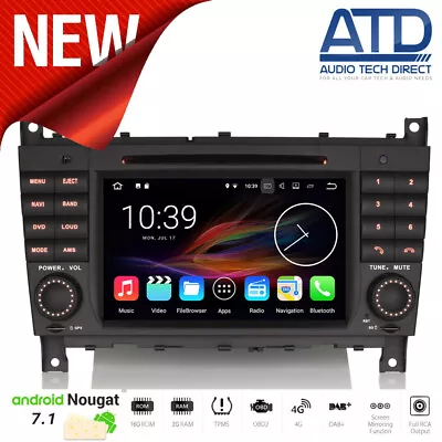 7  Android 7.1 DAB Radio GPS Sat Nav WiFi Stereo For Mercedes C-Class W203 S203 • £307.39