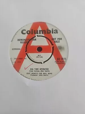 Zoot Moneys Big Roll Band  Big Time Operator  Colombia DB 7975 Demo. • £4.95