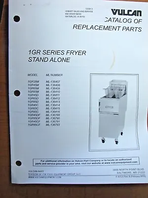 Vulcan 1 GR Series Fryer Stand Alone Catalog Of Replacement Parts  1GR  ML- • $12.99