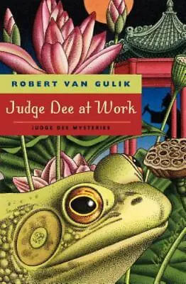 Judge Dee At Work: Eight Chinese Detective Stories ~ Robert Van Gulik ~ New • $10.25