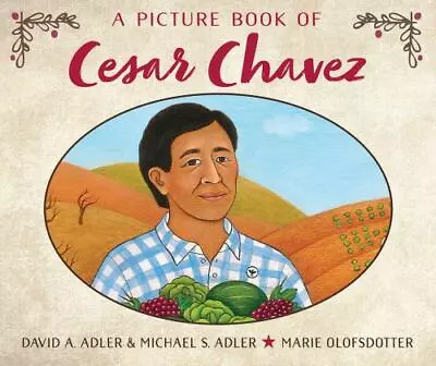 A Picture Book Of Cesar Chavez [Picture Book Biography] • $6