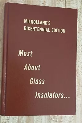 Most About Glass Insulators By Milholland   Price Guide By Keating  Crown Jewels • $41