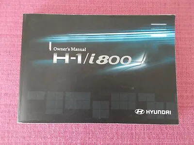 HYUNDAI H-1 / I800 (2008 - 2012) VAN & COMBI ESTATE OWNERS MANUAL - HANDBOOK.  • $24.65