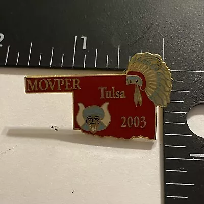Movper Tulsa Oklahoma Lapel Pin 2005 • $8.20