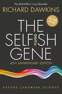 The Selfish Gene: 40th Anniversary Edition (Oxford Landmark Science) - VERY GOOD • $8.74