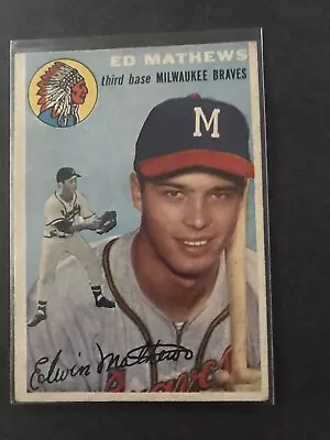 1954 TOPPS ED MATTHEWS Milwaukee Braves 3rd Base • $90