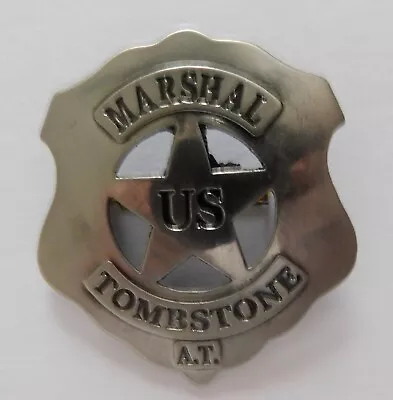 Old West  Us Marshal Tombstone Arizona Territory Reproduction Badge! • $10