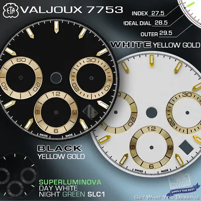 DIAL MOVEMENT ETA VALJOUX 7753 Ø 29.5mm BLACK OR WHITE YELLOW GOLD SLC1 • $39