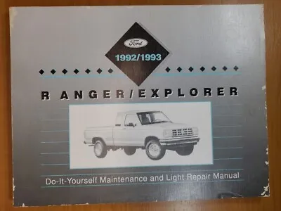 1992/1993 Ford Ranger/Explorer Do It Yourself Maintenance & Light Repair Manual • $9.95
