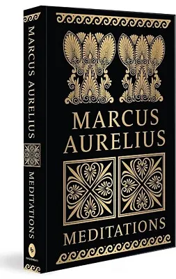 Meditations By Marcus Aurelius ( DELUXE HARDBOUND EDITION ) • $16.99