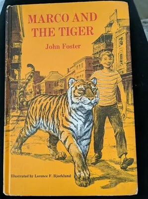 Vintage 1967 Marco And The Tiger John Foster Weekly Reader Hardback Excellent  • $3.99