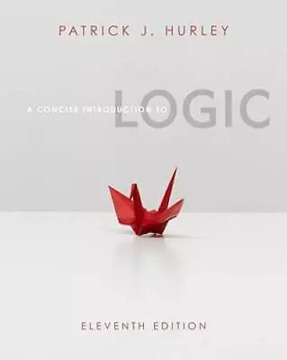 A Concise Introduction To Logic (with Stand Alone Rules And Argumen - ACCEPTABLE • $8.69