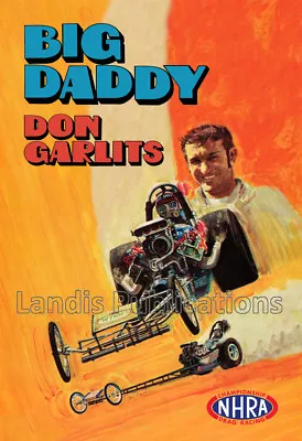1971 Big Daddy Don Garlits NHRA Drag Racing Poster • $19.95