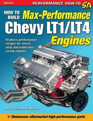 How To Build Max Performance Chevy Lt1/Lt4 Engines • $31