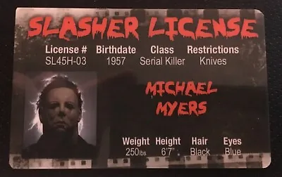 Michael Myers Novelty Slasher License Card John Carpenter Halloween Movie • $9