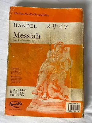 Handel Messiah. Watkins Shaw Vocal Score. Japanese Translation Of Preface 1992 • £20