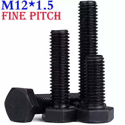 M12 - 1.5 Fine Thread Grade 8.8 Alloy Steel Hexagon Cap Head Bolts Screws DIN933 • $7.86