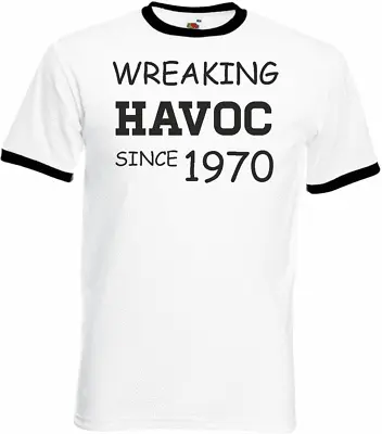 54th Birthday Gifts Presents Year 1970 Unisex Ringer T-Shirt Wreaking Havoc • £9.99