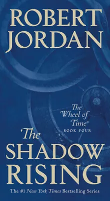 The Shadow Rising: Book Four Of 'The Wheel Of Time' (Wheel Of Time) • $34.47