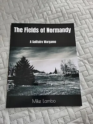 The Fields Of Normandy A Solitaire Wargame Mike Lambo Solitaire Book Games • £12.50