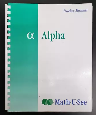 Math U See Alpha Spiral Bound Teacher Manual Text 2004 VGC • $7.99