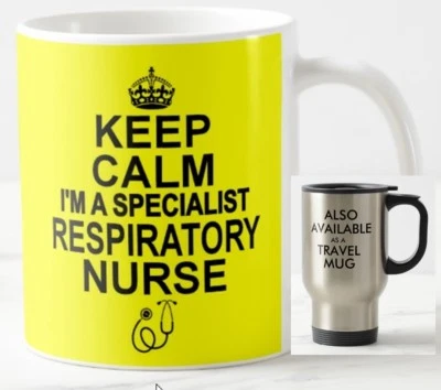 £4.99 • Buy KEEP CALM I'M A SPECIALIST RESPIRATORY NURSE - Copd Emphysema Lung Nursing Mugs