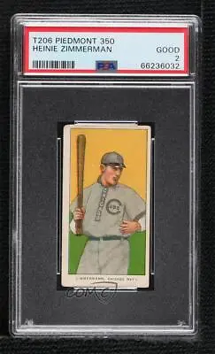 1909-11 T206 Piedmont 350 Back Heinie Zimmerman PSA 2 • $198.10