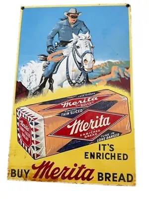 The Long Ranger Buy Merita Bread Metal Advertising Sign Vintage • $39.99