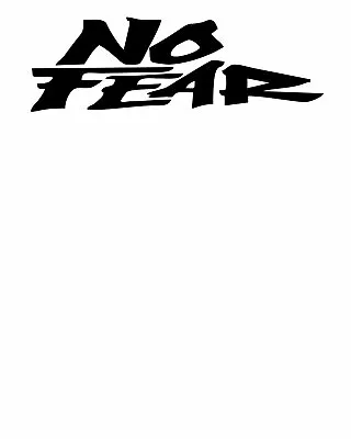 No Fear-Sticker-Funny-Stickers-Decals-Car-Wall-Mirror-Window-50x155 • £1.59