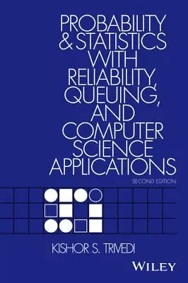 Probability And Statistics With Reliability Queueing And Computer Science Appl • $11.88