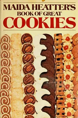 Maida Heatter's Book Of Great Cookies Hardcover Maida Heatter • $8.25