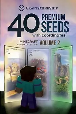 40 Premium Seeds With Coordinates: Minecraft Seeds Collection Volume 2 By Craft • $13.01