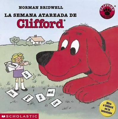 La Semana Atareada De Clifford: Le Semana Atareada De Clifford • $4.38