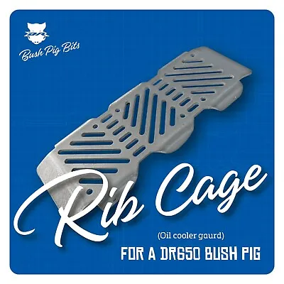 $78 • Buy Oil Cooler Guard (Rib Cage) For A Suzuki DR650 Bush Pig.