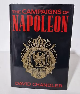 1993 David Chandler The Campaigns Of Napoleon Hardcover Bonaparte Military Book  • £70