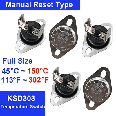KSD303 / KSD301 NC Manual Reset Temperature Switch Control Sensor Thermostat • $9.94
