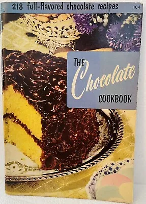 1955 The Chocolate Cookbook With 218 Recipes - Culinary Arts Vintage Cook Book • $9.95