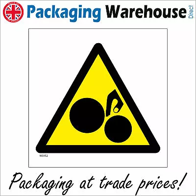 £7.95 • Buy Ws952 Danger Of Rollers Nip Point Risk Of Trapping Fingers Hands Safety Sign