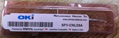 OKI METCAL SFV-CNL03A Replaceable Soldering Heater Tip  Lead-free • $19.99