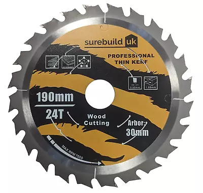 Surebuild 190mm X 24T X 30mm Thin Kerf Wood Trim Circular Saw Blade SBB1902430 • £16.95