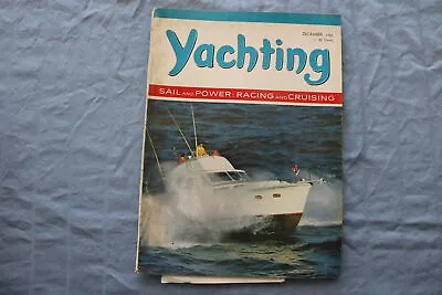 1963 December Yachting Magazine - Racing And Cruising Cover - E 9461 • $30