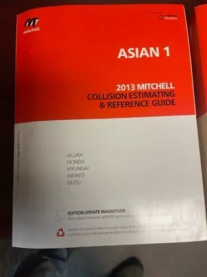 2013 Mitchell Asian 1 2 And 3  Collision Estimating And Reference Guide  • $99