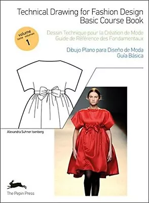 Technical Drawing For Fashion Design Vol. 1: Basic Course Book (Book & CD) By A • £29.97